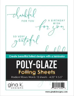 POLY-GLAZE Radiant Roses Words