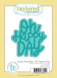 Mega Messages - Oh Happy Day