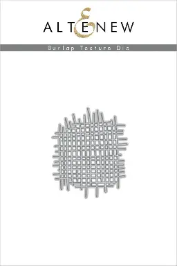 Burlap Texture Die