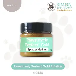 Pawsitively Perfect Gold Splatter Medium