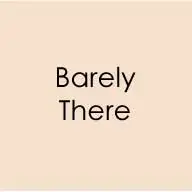 Barely There