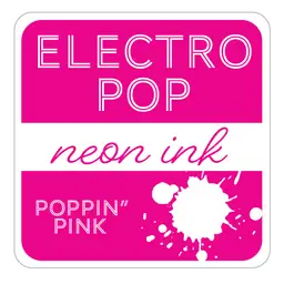 ELECTRO POP - Poppin' Pink