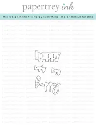 This is Big Sentiments: Happy Everything